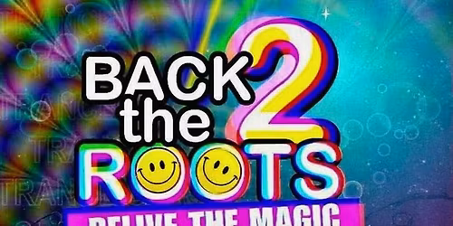 Back 2 The Roots – Relive the Magic of Classics — muziek in Oss