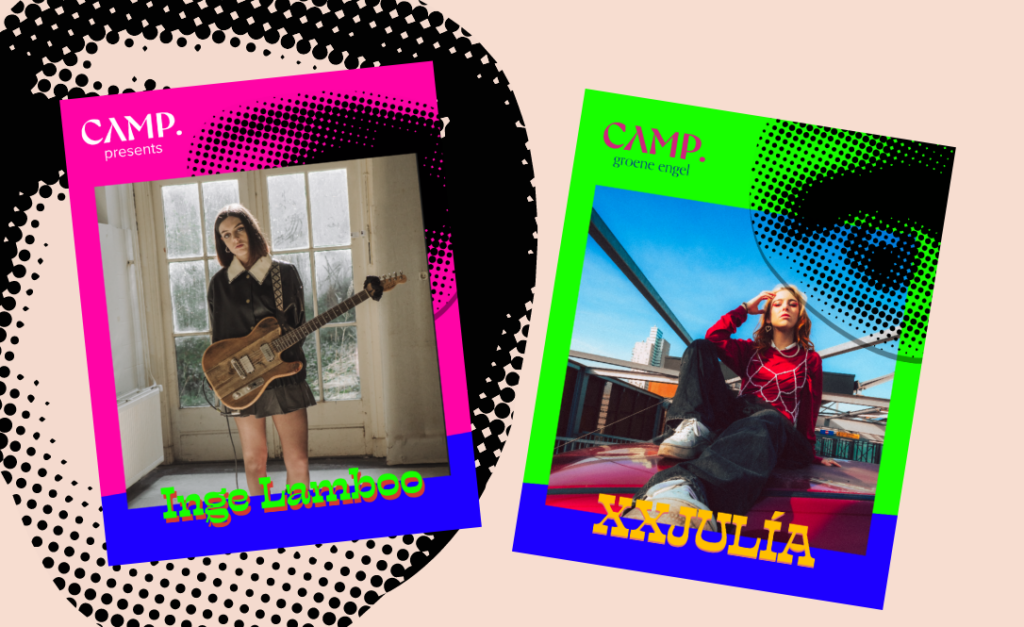 CAMP. PRESENTS: XXJULÌA + INGE LAMBOO in Oss