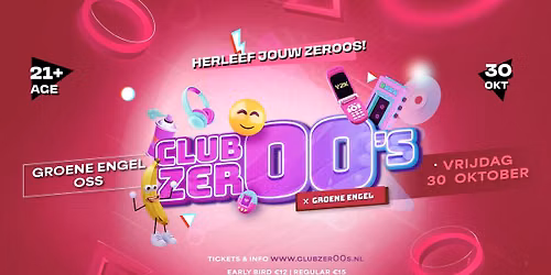 Club Zer00s X Groene Engel | Oss